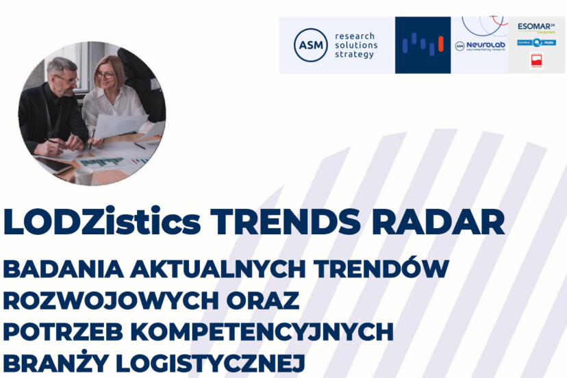 LODZistics TRENDS RADAR – Cykliczne Badanie Trendów i Potrzeb Kompetencyjnych w Branży Logistycznej